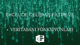 Gelişmiş Filtre ve Veritabanı Fonksiyonları [upl. by Lull]