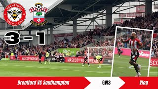 Brentford 3  1 Southampton  Match VLOG [upl. by Anelle]