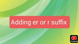 Adding er or r suffix Suffix words in English Suffix wordSuffix for kids [upl. by Morlee]