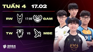 RW vs GAM BO3  TW vs MBE BO3  VCS 2024 MÙA XUÂN  TUẦN 4  17022024 [upl. by Aisya888]