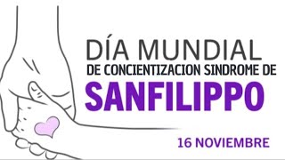 Día de Concientización Sindrome de Sanfilippo  16 de noviembre 2024 [upl. by Everard]