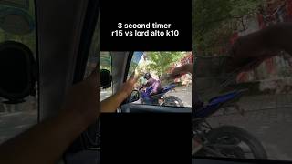 3 second timer r15 vs lord alto k10 trending shorts [upl. by Merce]