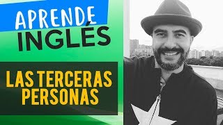 Las Terceras Personas en Inglés  Alejo Lopera [upl. by Harifaz516]