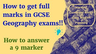 How to answer a 9 marker  GCSE GEOGRAPHY 9 Markers  Exam technique [upl. by Aneeuq]