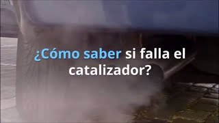 Cómo saber si falla el catalizador [upl. by Cioffred258]