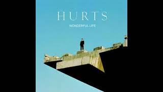 Hurts  Wonderful life HQ [upl. by Bromleigh]