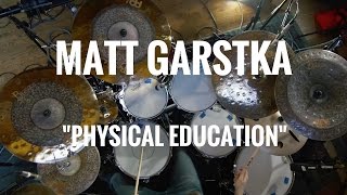 Matt Garstka quotPhysical Educationquot [upl. by Ellan]