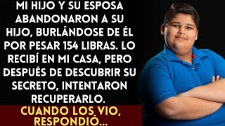 De Rechazado a Querido Cómo Mi Nieto de 70kg Pasó de Despreciado a Valorado [upl. by Glennon]