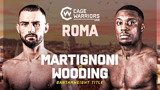 MARTIGNONI VS WOODING  FULL MATCH  CAGE WARRIORS 144  MOLA TV [upl. by Marline]