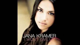 Jana Kramer I Wont Give Up With Lyrics [upl. by Royce784]