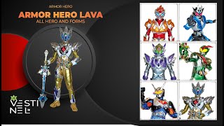 Armor hero Lava All Hero and Form [upl. by Gardie247]