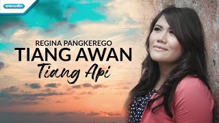 Tiang Awan Tiang Api  Regina Pangkerego Official Lyric Video [upl. by Ayekehs]