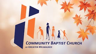 Sunday November 10 2024  Sunday Worship  Community Baptist Church of GM [upl. by Oigile196]