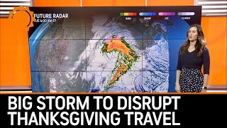 Big Storm to Disrupt Thanksgiving Travel  AccuWeather [upl. by Witcher]