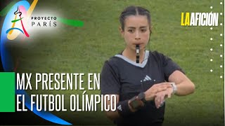 ¡Históricas Katia Itzel García y árbitras mexicanas debutan en los Juegos Olímpicos [upl. by Ordnassela459]