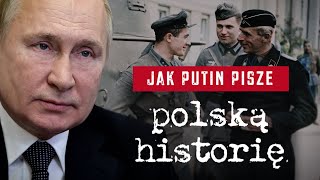 Jak Putin piszę polską historię [upl. by Eiddal57]