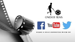 ONEDOT FILMS  PRODUCTION  PROMOTION [upl. by Hanah]