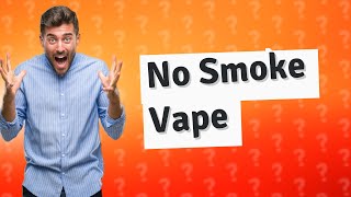 Why is my vape working but no smoke [upl. by Lua]