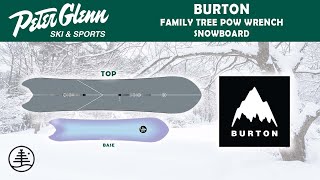 Burton Family Tree Pow Wrench Snowboard  W2122 Product Review [upl. by Nostets]