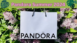 PANDORA SUMMER 2024 COLLECTION [upl. by Emawk510]