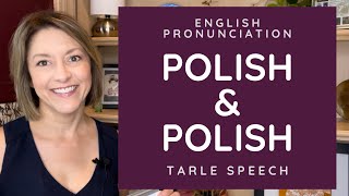 How to Pronounce POLISH amp POLISH  American English Heteronym Pronunciation Lesson [upl. by Duston]