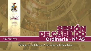 14072023  Sesión de Cabildo Nº 45 · Ordinaria [upl. by Clie]