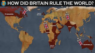 How did The British Empire rule the World [upl. by Ntisuj]