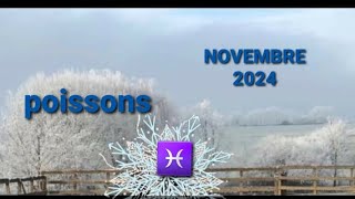 Poissons ♓ NOVEMBRE 2024 horoscope poisson taroscope [upl. by Tenay127]