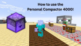 How to use the Personal Compactor 4000 in Hypixel Skyblock [upl. by Asilaj]