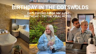 COTSWOLDS VLOG  My 24th Birthday Daylesford Farm Wild Thyme  Honey Hotel [upl. by Girand673]