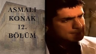 ASMALI KONAK 12 Bölüm [upl. by Akialam]