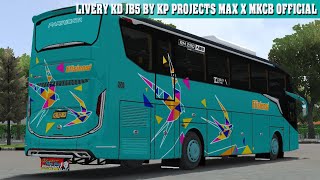 TERBARU  KD JB5 by KP Projects Max X MKCB Official Livery Efisiensi Bussid bussid [upl. by Rolo]