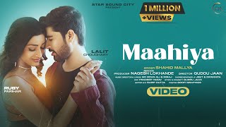 Maahiya  Shahid Mallya  New Latest Song  Md Irfan Ali amp Miraj  Guddu jaans  Latest 2024 [upl. by Aynnat]