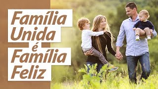 Família unida é família feliz [upl. by Katlaps]