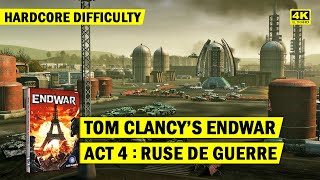 TOM CLANCYS ENDWAR  ACT 4 RUSE DE GUERRE  HARDCORE DIFFICULTY  4K [upl. by Wager]