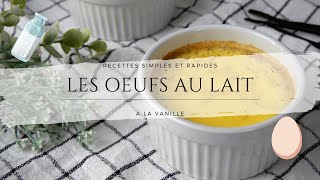 RECETTE SIMPLE ET RAPIDE  LES ŒUFS AU LAIT 🥛🥚 [upl. by Iden61]