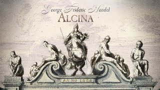 GF Handel Ballet music from «Alcina» HWV 34 [upl. by Eire]