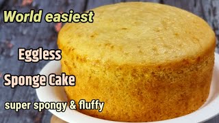 World Easiest Sponge Cake Recipe  Eggless Sponge Cake  Sponge Cake without Oven [upl. by Allenod]