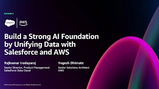 AWS reInvent 2024  Build a strong AI foundation by unifying data with Salesforce and AWS DAT209 [upl. by Abdulla]