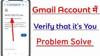 verify that its you  verify its you  verify that its you gmail problem  google verify its you [upl. by Senalda514]