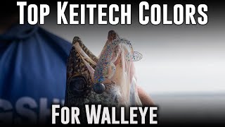 The BEST Keitech Colors For Walleye Fishing [upl. by Nnaerb]