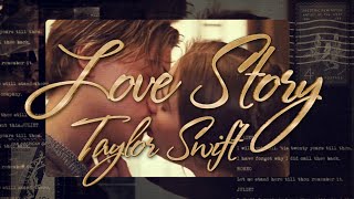 Taylor Swift  Love Story Taylors Version Lyric Video  ROMEO  JULIET [upl. by Massab]