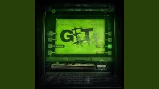 GET  ft Gucci Mane [upl. by Missak]