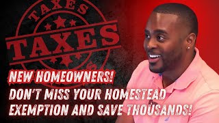 🚨 New Homeowners Dont Miss Your Homestead Exemption One Homeowner Faces 9000 Tax Increase [upl. by Saimerej14]