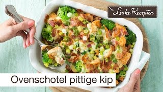 Recept ovenschotel kip [upl. by Jule]