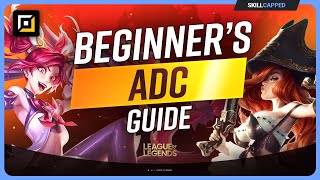 The COMPLETE Beginners Guide to ADC in SEASON 14  League of Legends [upl. by Adnauq826]