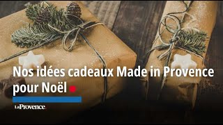 Idées cadeaux de Noël  Notre sélection made in Provence [upl. by Novyar742]