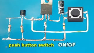 Push It Real Good A Hilarious New Electronics Project with a Push Button On Off Switch Circuit [upl. by Ardnwahs]