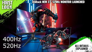 ASRock Phantom Gaming 27inch 520 Hz Gaming Monitor Launched  Explained All Spec Features And More [upl. by September]