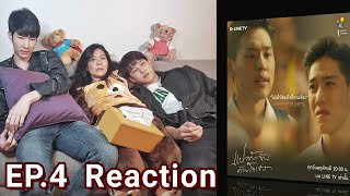 Reaction แปลรักฉันด้วยใจเธอ EP4  ยิ้ม หัวเราะ ร้องไห้ ช๊อค เป็นบ้า [upl. by Margit]